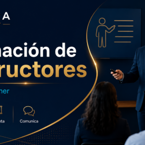 Formación de Instructores: Train the Trainer